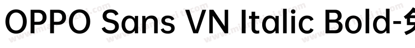 OPPO Sans VN Italic Bold字体转换